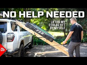DIY Roof Top Tent Lift for Solo Installs – Lifted My 220lb RTT Alone!