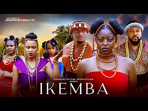IKEMBA~ EMEKA EZE, PRISMA JAMES, SOCHI INFINITI Latest 2025 Nollywood Full Movie
