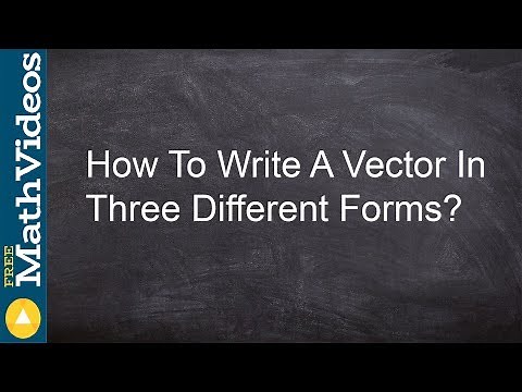 How to write a vector in three different forms