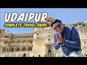 This Udaipur guide will make you a PRO | Complete Tour Guide to Udaipur