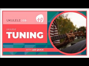 How To Tune A Ukulele