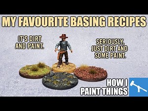 How I Base Things - Simple Basing, Easy Recipes [How I Paint Things]