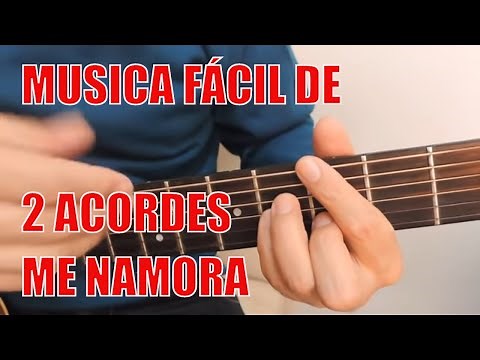 ME NAMORA- EDU RIBEIRO- AULA DE VIOLÃO COM 2 ACORDES SIMPLIFICADA E LETRA