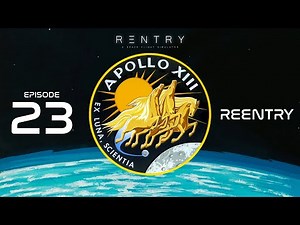 Apollo 13 - Episode 23 - Reentry