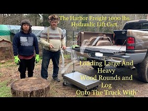 Loading Large/Heavy Wood Rounds Using The Harbor Freight Hydraulic Lift Cart.