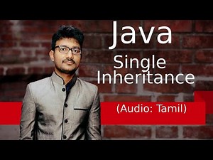 Java Single Inheritance in Tamil | ஜாவா (Java in Tamil)