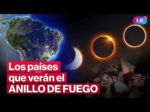 Anillo de Fuego 2026: países y horarios para ver el eclipse solar #LR