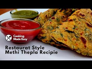 How to make Methi Thepla: The recipe you crave!