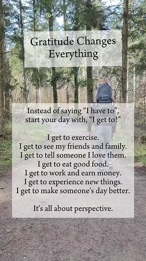 Gratitude Changes Everything! Ever thought about how a simple shift in perspective can transform your day? Instead of saying "I have to," start each day with "I get to!" A special reminder of the little blessings in life that we often take for granted. #Uplift #upliftGoodNews #Gratitude | UPLIFT
