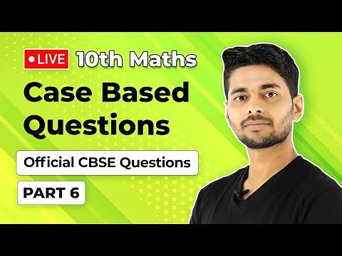 Case Study Based Questions Class 10 Maths | Case Based Questions Class 10 Maths 2021 (LIVE) 2023-24