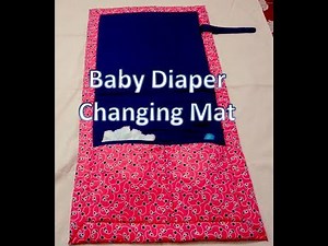Baby Diaper Changing Travel Mat DIY/ How to sew a baby diaper changing mat