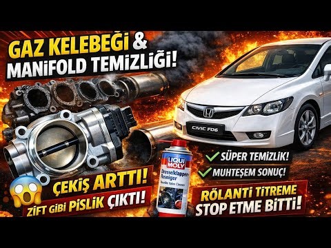 Gaz Kelebeği, Manifold, Subap Temizliği/Rölanti Titreme Sorunu, Civic Fd6 (İntake Valve Cleaning)