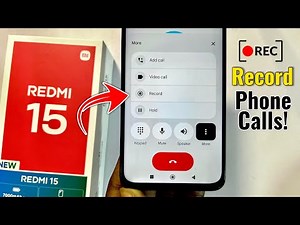 Redmi 15: How to Record Phone Calls!
