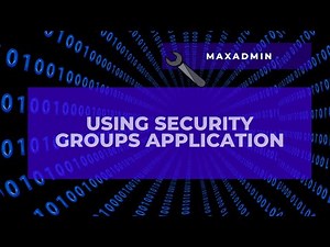 [IBM MAXIMO ADMINISTRATOR]: Using Security Groups application - Basic Video