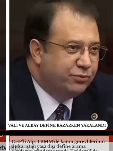 Kamu Görevlilerinin Kaçak Define Araması Tartışması