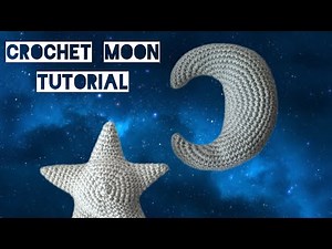 Crochet Moon Tutorial, Amigurumi Moon, Mond Häkeln Anleitung