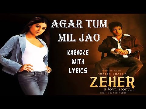 Agar Tum Mil Jao - Karaoke With Lyrics | Shreya Ghoshal