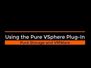 Using The vSphere Plugin for Pure Storage Flash Array