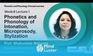 Mind Luster - Learn Lec 25 Phonetics and phonology of intonation microprosody stylization