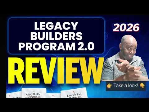 Legacy Builders Program 2 0 Review