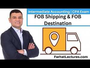 FOB Shipping Versus FOB Destination.