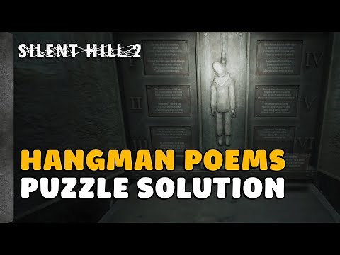 Silent Hill 2 Remake - The Gallows All Poems & Solutions (Hangman Puzzle Solution All Difficulty)
