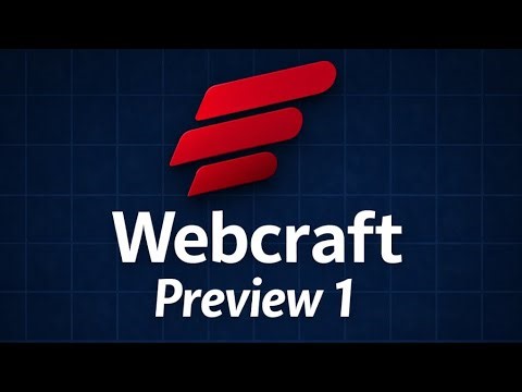 WebCraft Preview 1 - First Looks