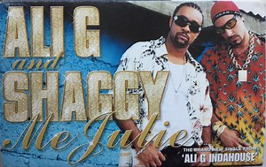 Ali G & Shaggy - Me Julie
