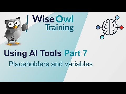 Using AI Tools Part 7 - Placeholders and variables
