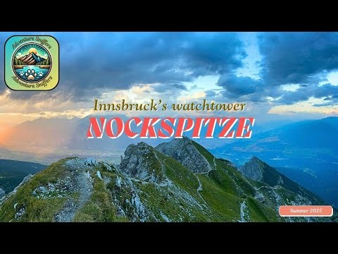 Nockspitze: Sunset on Innsbruck's watchtower