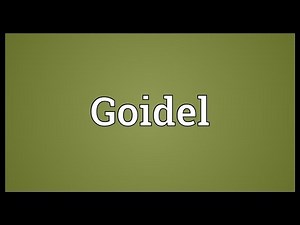 Goidel Meaning