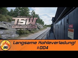 Train Sim World: CSX Heavy Haul #004 | Langsame Kohleverladung! | Let's Play [HD]