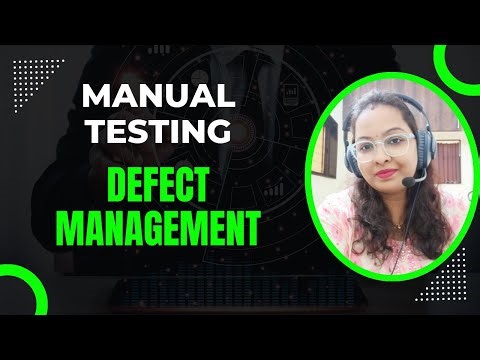 Manual Testing Day 22 | Defect Management
