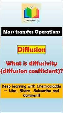 Diffusivity | Diffusion Coefficient ‪@chemicaladda‬ #chemicalengineering #diffusion #masstransfer