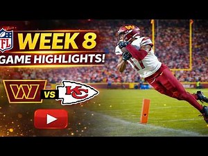Washington Commanders vs Kansas City Chiefs | Week 8 Highlights (2025 NFL Season)
