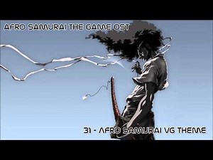 Afro Samurai The Game Soundtrack - 31 Afro Samurai VG Theme