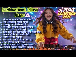Nonstop Nepali Remix Song Collection | Nepali Dancing Song 2026 | Nepali Super Hit Song Playlist