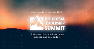 The Global Leadership Summit - BLUMENAU