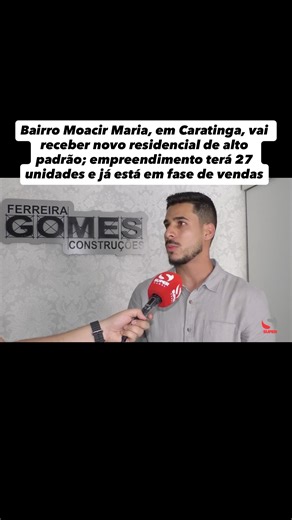 Super Canal on Instagram: "Bairro Moacir Maria, em Caratinga, vai receber novo residencial de alto padrão; empreendimento terá 27 unidades e já está em fase de vendas Quem passa pelo bairro Moacir Maria, em Caratinga, já consegue visualizar o que está por vir. A placa instalada no local anuncia o lançamento do Residencial Gomes, empreendimento da Ferreira Gomes Construções, que será erguido em um ponto estratégico, com vista ampla da cidade. O projeto prevê um edifício moderno, com apartamentos