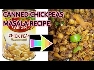 CANNED CHICKPEAS RECIPE /CANNED CHICKPEAS MASALA RECIPE