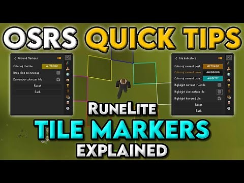 RuneLite Tile Marker Plugins Explained - OSRS Quick Tips in 3 Minutes Or Less