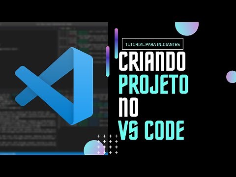Como Criar Um Projeto No Visual Studio Code (VS Code) 2022