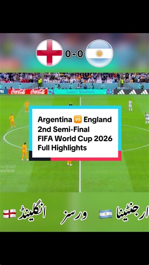 💢Today Crazy Match 😱 Argentina 🇦🇷 🆚 England 🏴󠁧󠁢󠁥󠁮󠁧󠁿 2nd Semi-Final FIFA World Cup 2026 Full Highlights ⚽️🏟️⚽️😱🥶🔥 #creatorsearchinsights #fifaworldcupgame2026 #FifaWorldCup #footballtiktok #football