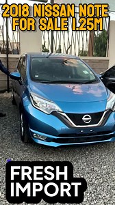 1.8K views | 2018 Nissan Note for Sale! Engine: 1.5L Price: Ksh 1.25M...
