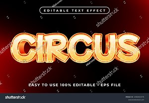 Circus 3d Text Effect Editable Text Stock Vector (Royalty Free) 2392021575 | Shutterstock