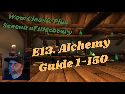 Wow Classic Season of Discovery E13. Alchemy Guide 1-150 SOD