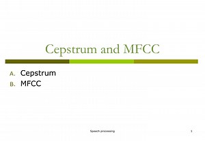 Speech Processing with Cepstrum and MFCC - SlideServe