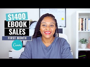 How to Create and SELL AN EBOOK in Canva: $1400 My First Month selling an ebook