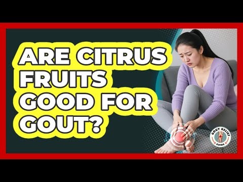 Are Citrus Fruits Good For Gout?