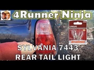 Toyota 2005 - 4Runner Tail Light Bulb Replacement (Sylvania 7443)